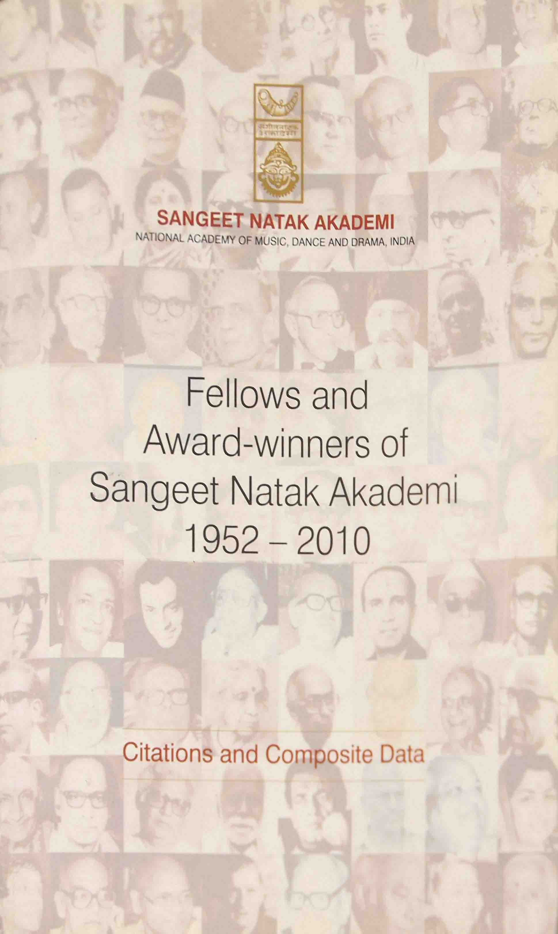 Fellows And Award-Winners Of Sangeet Natak Akademi (1952-2010) Fellows And Award-Winners Of Sangeet Natak Akademi (1952-2010)