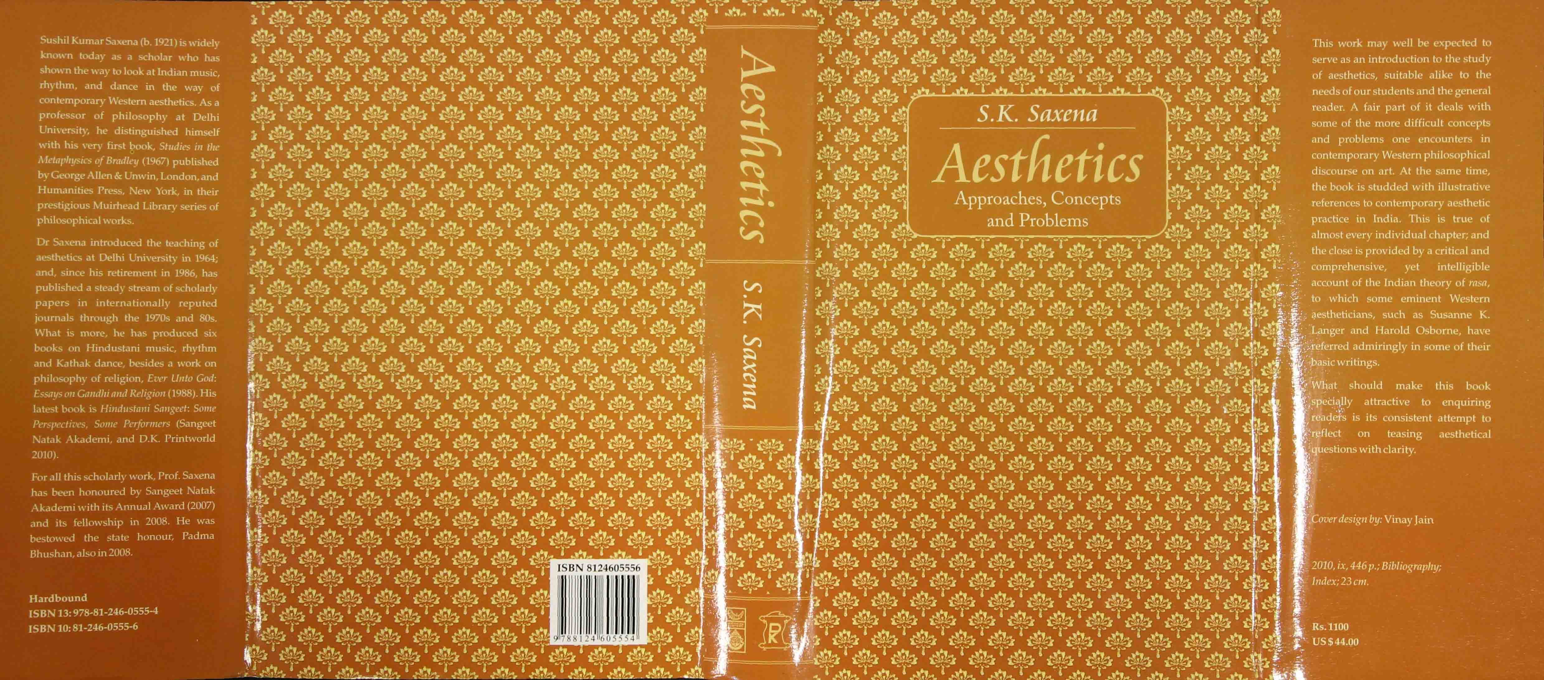 Aesthetics: Approaches, Concepts And Problems Aesthetics: Approaches, Concepts And Problems