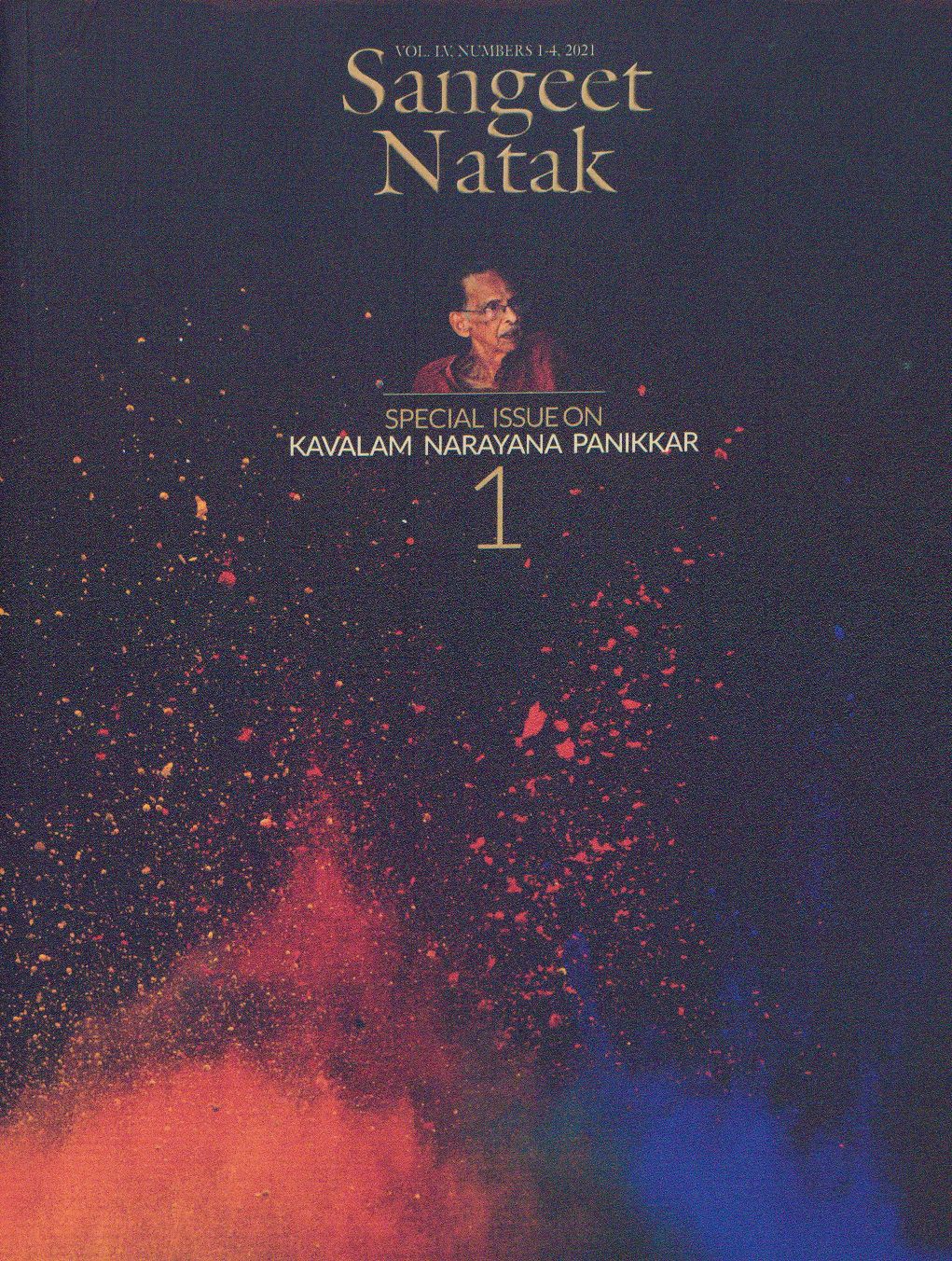 Special Issue on Kavalam Narayana Panikkar Vol-1 Special Issue on Kavalam Narayana Panikkar Vol-1
