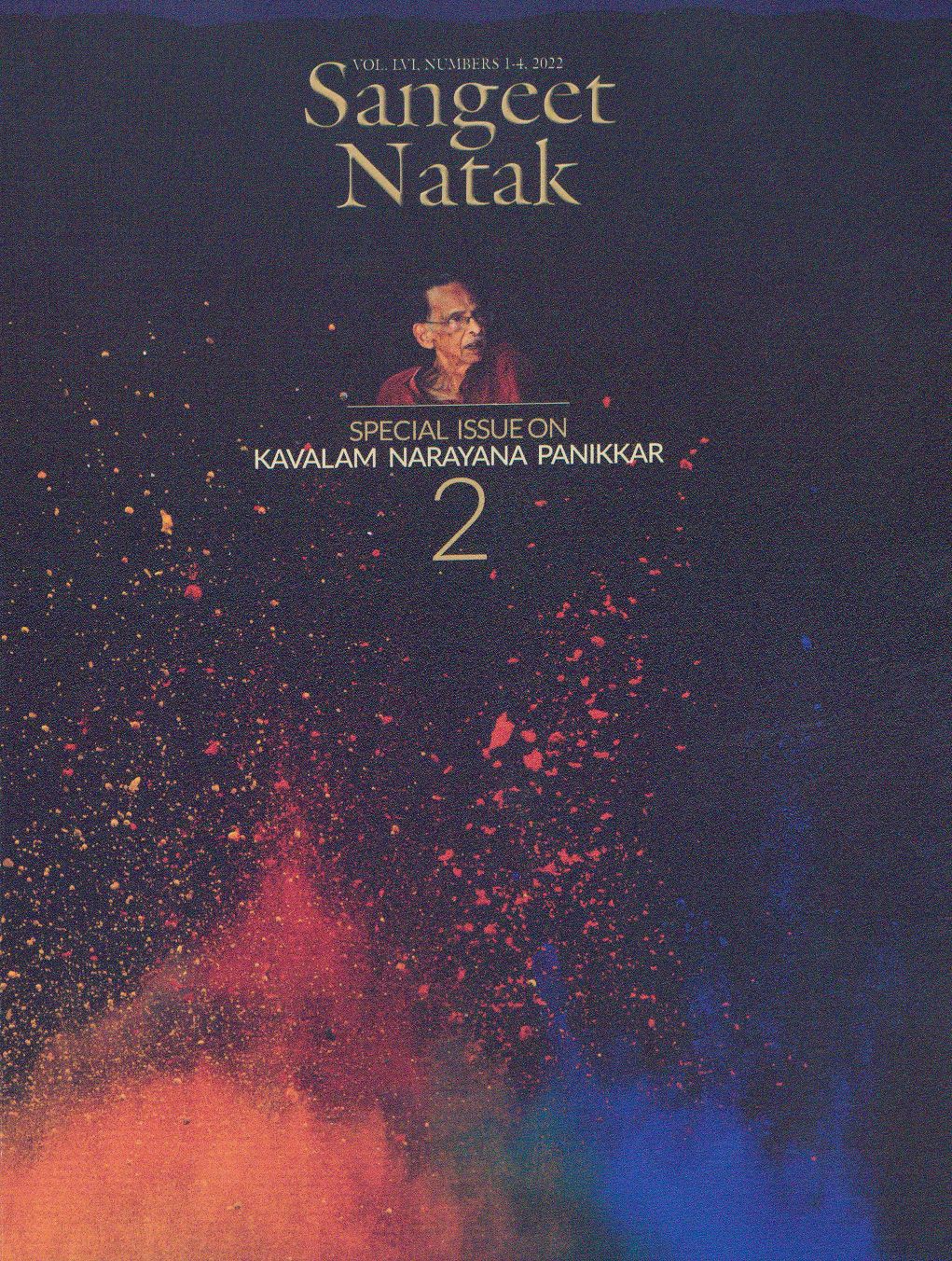 Special Issue on Kavalam Narayana Panikkar Vol-2 Special Issue on Kavalam Narayana Panikkar Vol-2
